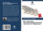 Lana Velimirovic Vukalovic - EU - eine neue Überwachungsgesellschaft nach dem 11. September?