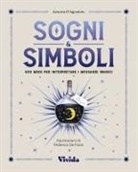 Azzurra D'Agostino, Federica De Fazio - Sogni & simboli. 300 modi per interpretare i messaggi onirici