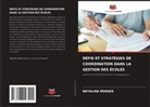 NATALINA MORAES - DÉFIS ET STRATÉGIES DE COORDINATION DANS LA GESTION DES ÉCOLES