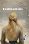Patrizia Ferrando - L' anima nei sassi
