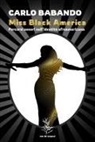 Carlo Babando - Miss Black America. Percorsi sonori nell'identità afroamericana