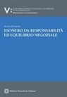 Alessia Fachechi - Esonero da responsabilità ed equilibrio negoziale