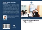 Josukutty Kurian - Einfluss sozialer Medien auf Jugendliche