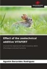 Agustín Beruvides Rodríguez - Effect of the zootechnical additive VITAFERT