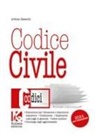 Arduino Basacchi - Codice civile non commentato. Il nuovo codice civile aggiornato