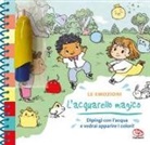 Stéphanie Couturier - Le emozioni. L'acquarello magico
