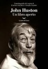 John Huston - Un libro aperto