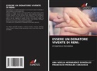 Ana Noelia Hernández González, Francisco Morales Caravaca - ESSERE UN DONATORE VIVENTE DI RENI: