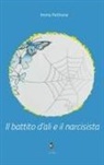 Imma Pettrone, Melissa Ciotola, Guglielmo Nazio, Antonino Nucifora - Il battito d'ali e il narcisista