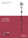 Maria Giulia Amadasi Guzzo, Rossana de Simone - La lingua dei Fenici