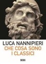 Luca Nannipieri - Che cosa sono i classici