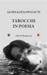 Alopa Katia Pinzauti - Tarocchi in poesia