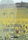 Biancamaria Bearzi - La donna dei girasoli