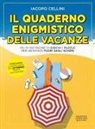 Iacopo Cellini - Il quaderno enigmistico delle vacanze