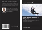 Winfried Hofer - Vida, estilo, deportes y biografía