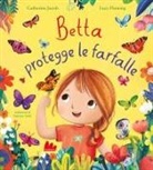 Catherine Jacob, Lucy Fleming - Betta protegge le farfalle