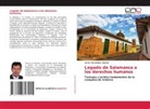 Javier Hernández Salazar - Legado de Salamanca a los derechos humanos