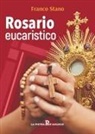 Franco Stano - Rosario eucaristico