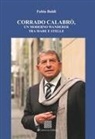 Fabia Baldi - Corrado Calabrò, un moderno wanderer tra mare e stelle