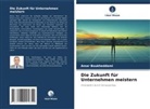 Amar Boukheddami - Die Zukunft für Unternehmen meistern