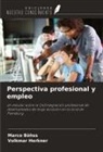 Marco Böhss, Volkmar Herkner - Perspectiva profesional y empleo