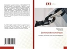 Abdelhamid Djari, Abdelghani Djeddi, Samir Metatla - Commande numérique