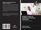 Mohammed Elimam, Shaza Shantier - Analisi e studi di stabilità sui farmaci veterinari