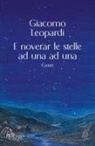 Giacomo Leopardi - E noverar le stelle ad una ad una. Canti