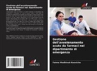Fatma Medhioub Kaaniche - Gestione dell'avvelenamento acuto da farmaci nel dipartimento di emergenza