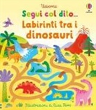 Felicity Brooks, Elisa Ferro - Labirinti tra i dinosauri