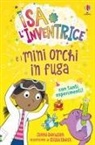 Zanna Davidson, Elissa Elwick - Isa l'inventrice e i mini orchi in fuga
