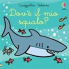 Fiona Watt, Rachel Wells - Dov'è il mio squalo?