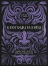 Gaston Leroux - Il fantasma dell'Opéra
