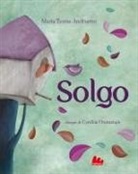 Maria Teresa Andruetto, Cynthia Orensztajn - Solgo