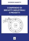 Giorgio Nanetti, Giorgio Nanetti - Compendio di brevetti industriali e progetti