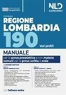 Concorso 190 posti Regione Lombardia, area funzionari e dell'elevata qualificazione. Manuale per la prova preselettiva e scritta per le materie comuni