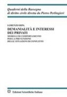 Lorenzo Ripa - Demanialità e interessi dei privati. Modelli di comportamento per la prevenzione delle situazioni di conflitto