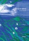 Anne Crausaz - I cinque sensi