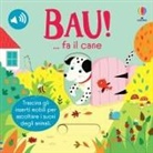Sam Taplin, Ailie Busby - Bau!... fa il cane