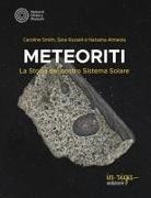 Natasha Almeida, Sara Russell, Caroline Smith - Meteoriti. La storia del nostro Sistema Solare
