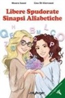 Lisa Di Giovanni, Maura Ianni, Gianni Giudici - Libere spudorate sinapsi alfabetiche