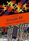 Daniele Danieli - Circuiti RF. Appunti di progettazione