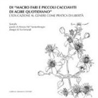 SantaFe, Alessia Ale Santambrogio, Fra Ferrandi - Di «macro fari e piccoli cacciaviti di agire quotidiano». L'educazione al genere come pratica di libertà