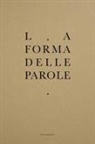 Giovanni Caccamo, Micol Forti - La forma delle parole