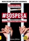 Raffaella Regoli - #sospesa. Dalla pandemia alla guerra. Diario di una giornalista libera e fuori dal coro