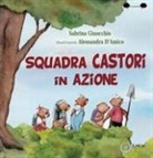 Sabrina Ginocchio, Alessandra D'Amico - Squadra castori in azione
