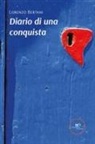 Lorenzo Bertani - Diario di una conquista
