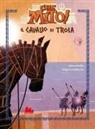 Hélène Kérillis, Grégoire Vallancien - Il cavallo di Troia. Che mito!
