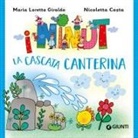 Maria Loretta Giraldo - La cascata canterina. I Ninut