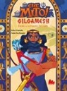 Erika Chianella, Fabio Pia Mancini - Gilgamesh. Che mito!